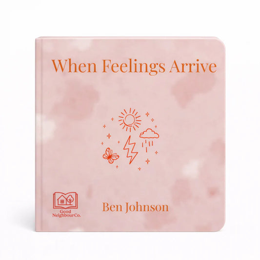 When Feelings Arrive