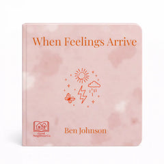 When Feelings Arrive