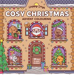 Happy Days - Cosy Christmas Advent Colouring Book (Hardback Edition)