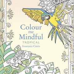 Colour me Mindful Tropical